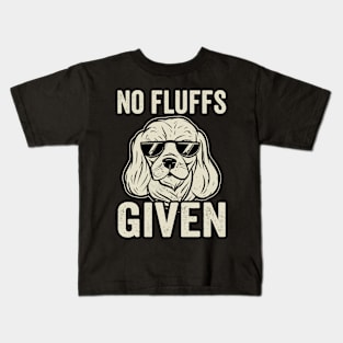 Funny Cavalier King Charles Spaniel No Fluffs Given Kids T-Shirt